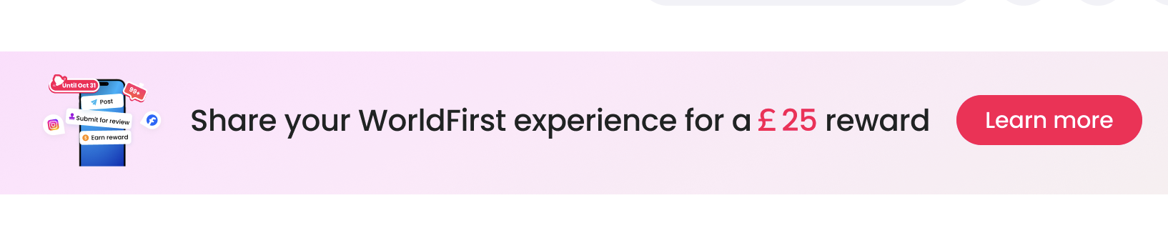 WorldFirst – Get £25 for sharing a social media post
